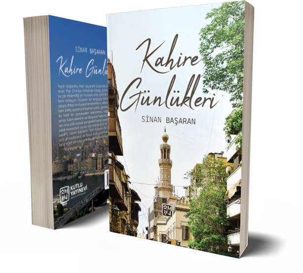 Kahire Günlükleri - Sinan Başaran