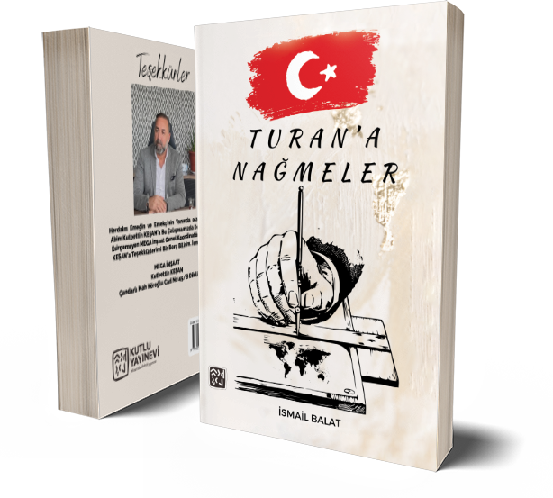 Turan'a Nağmeler - İsmail Balat